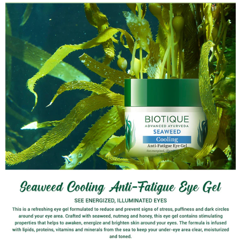 Biotique Seaweed Cooling Anti-Fatigue Eye Gel