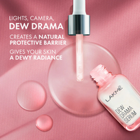 Lakmé Dew Drama Serum – 6% Vitamin E & Pro-Ceramide for Skin Barrier & Dewy Radiance | 15 ml